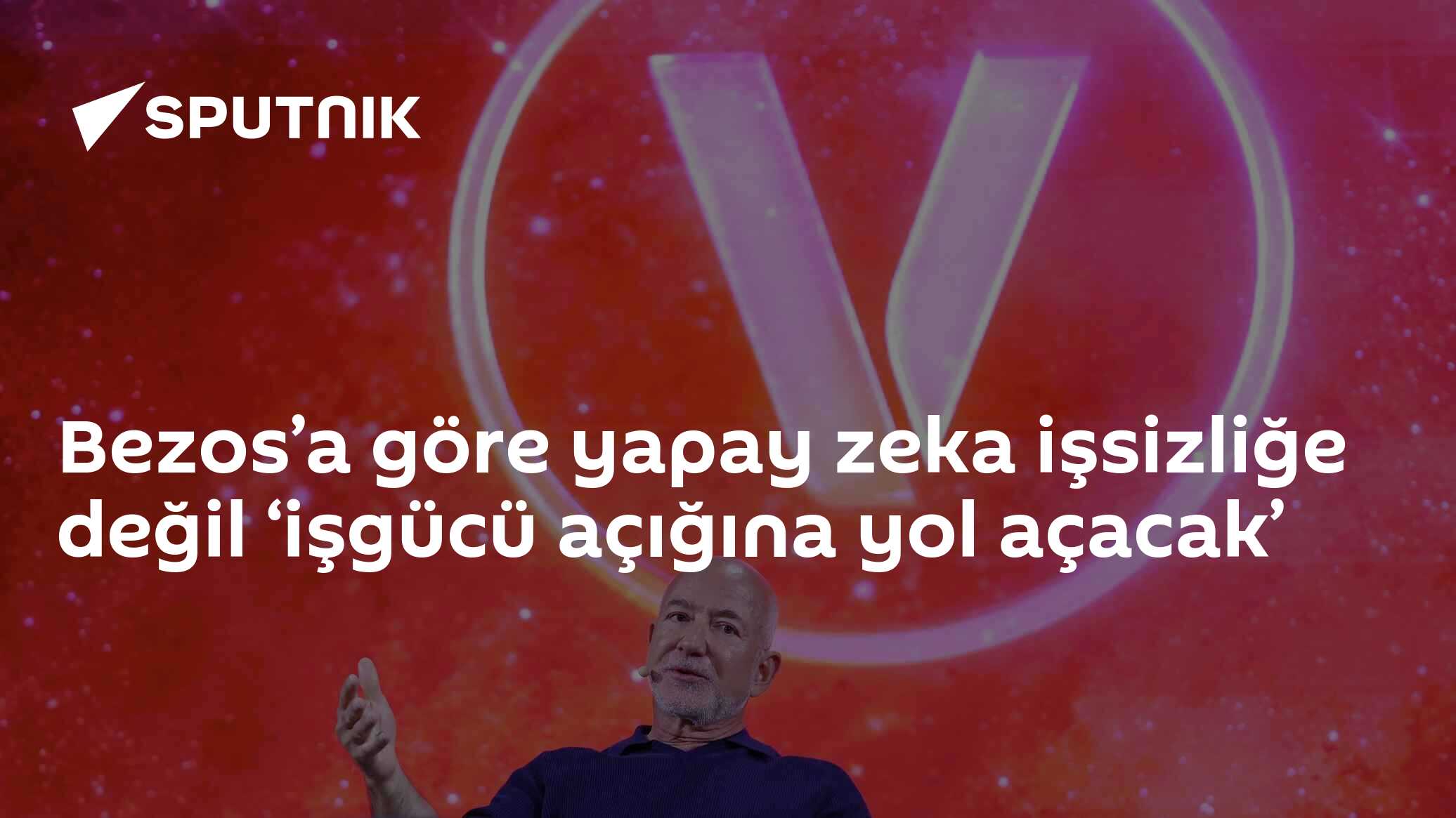Bezos’a göre yapay zeka işsizliğe değil ‘işgücü açığına yol açacak’