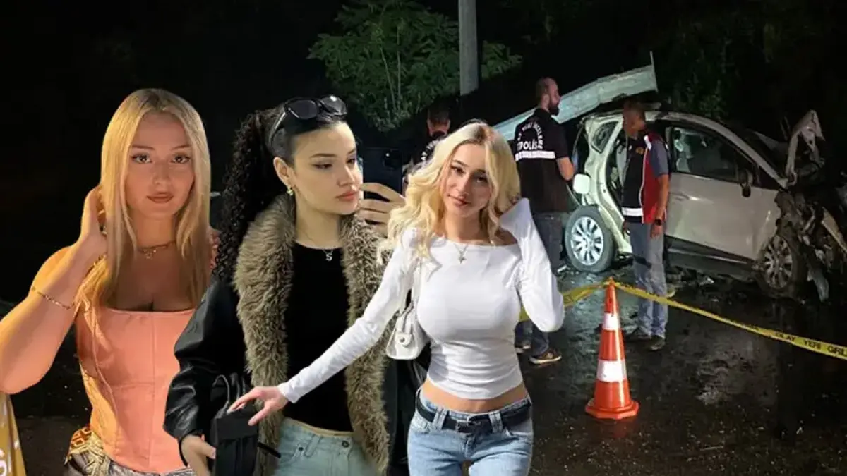 ​3 genç kızın gezisi faciayla bitmişti! Kahreden detaylar ortaya çıktı: Meğer o dizide oynuyormuş