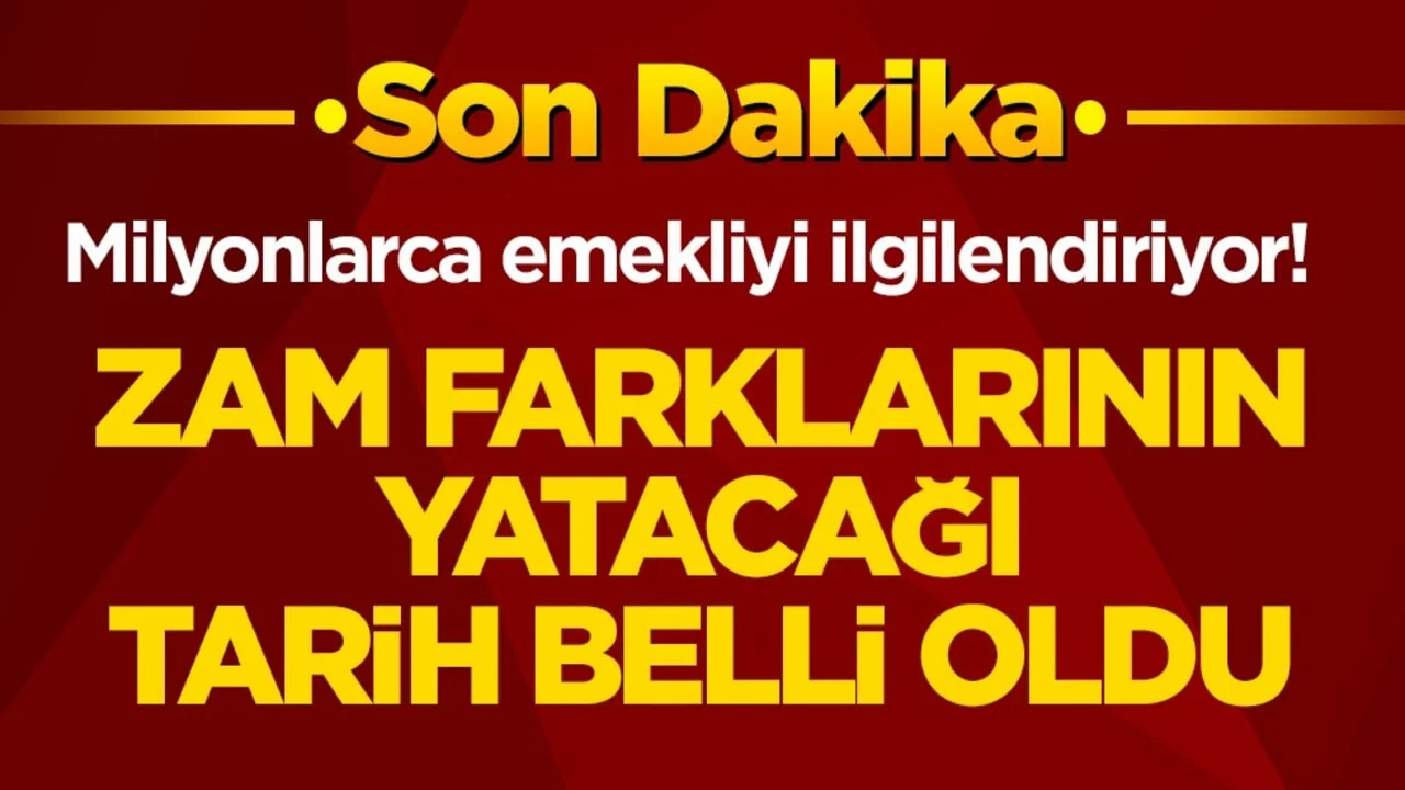 Milyonlarca emekliyi ilgilendiriyor! Zam farklarının yatacağı tarih belli oldu