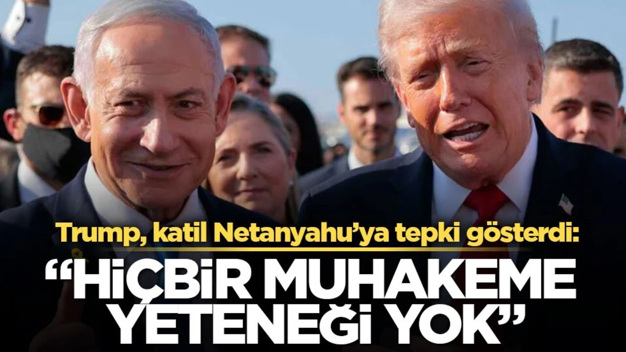 Trump, katil Netanyahu’ya tepki gösterdi: “Hiçbir muhakeme yeteneği yok”