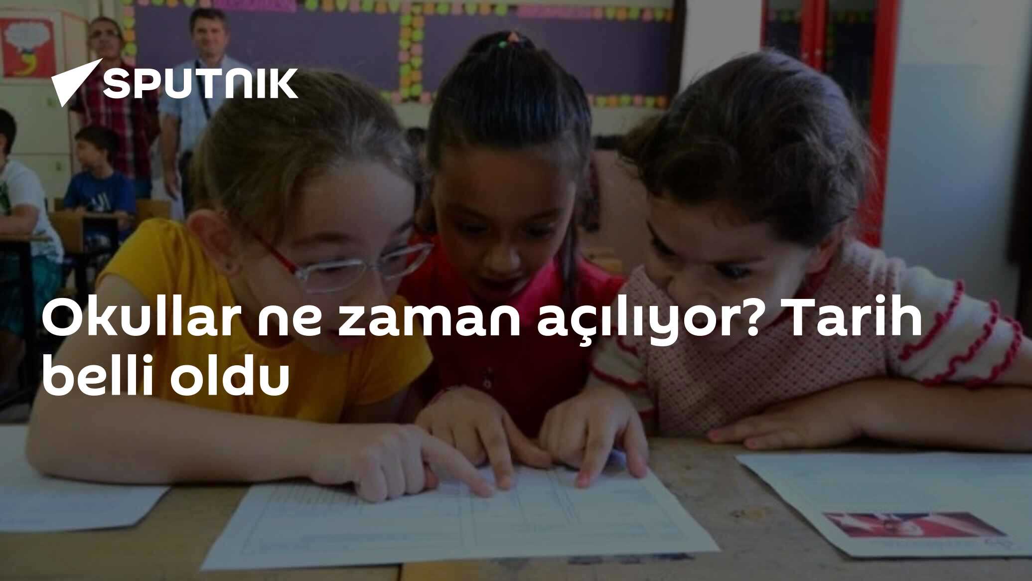 Okullar ne zaman açılıyor? Tarih belli oldu