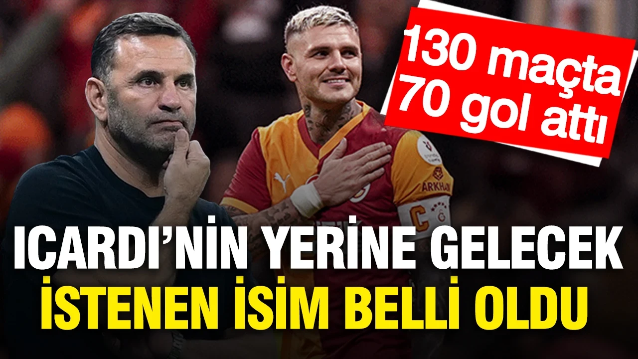 Galatasaray Icardi'nin yerine 132 maçta 70 gol atan genç yıldızı istiyor