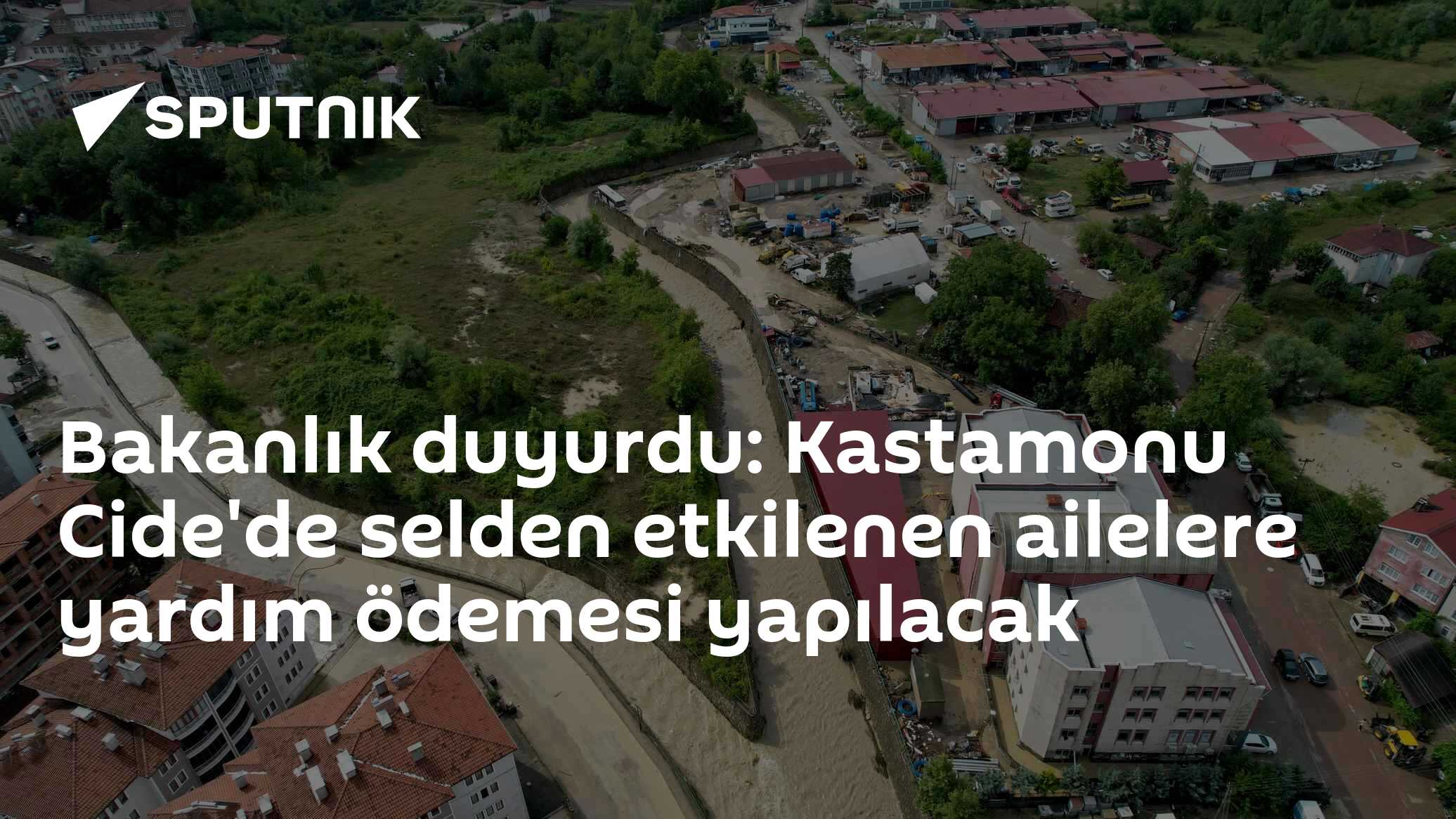 Bakanlık duyurdu: Kastamonu Cide'de selden etkilenen ailelere yardım ödemesi yapılacak