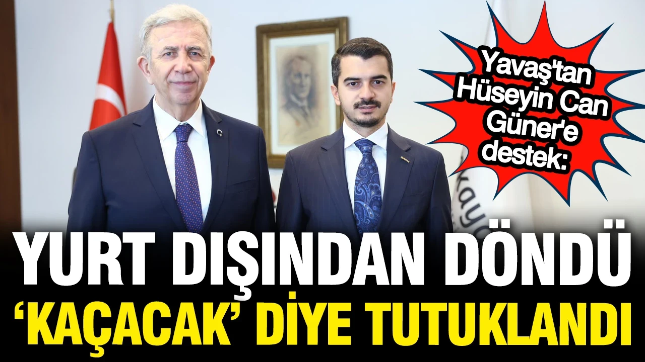 Mansur Yavaş'tan Hüseyin Can Güner açıklaması: Yut dışından döndü, kaçma şüphesiytle tutuklandı