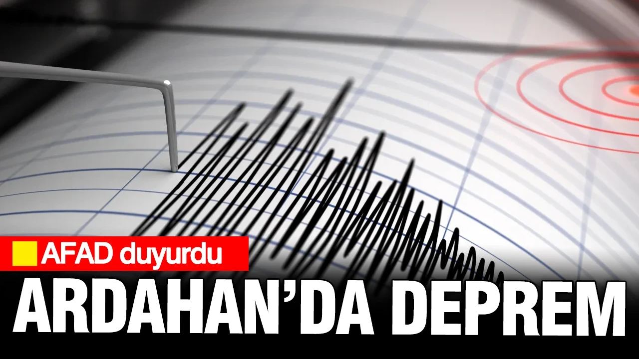Ardahan'da deprem