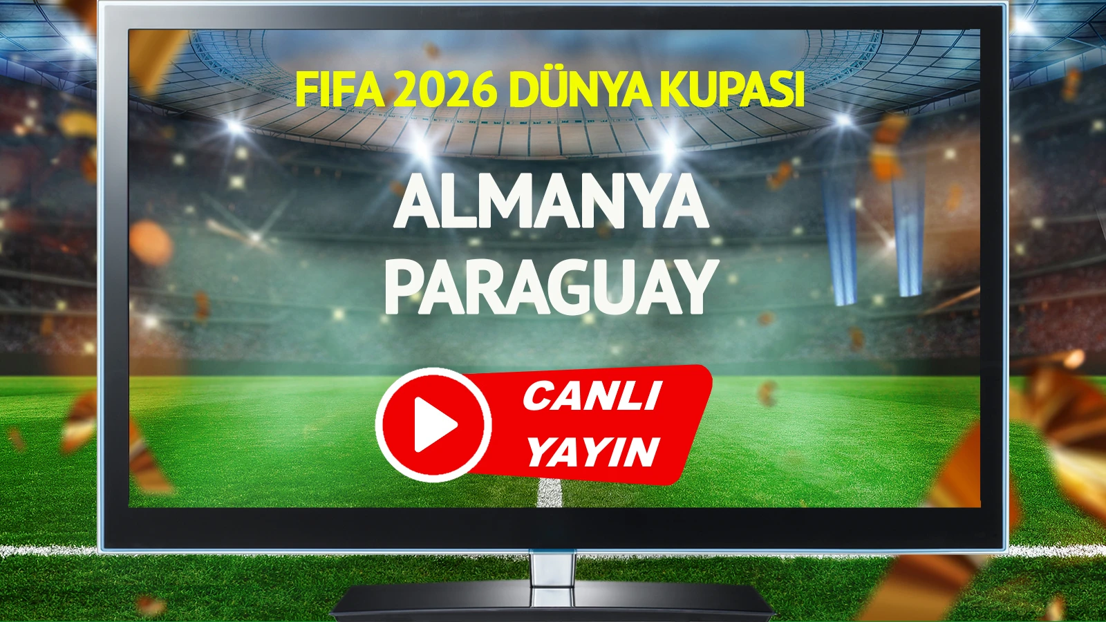 CANLI YAYIN | Almanya Paraguay Maçı