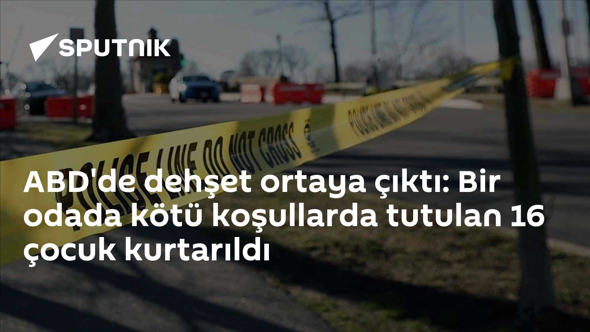 ABD'de dehşet ortaya çıktı: Bir odada kötü koşullarda tutulan 16 çocuk kurtarıldı