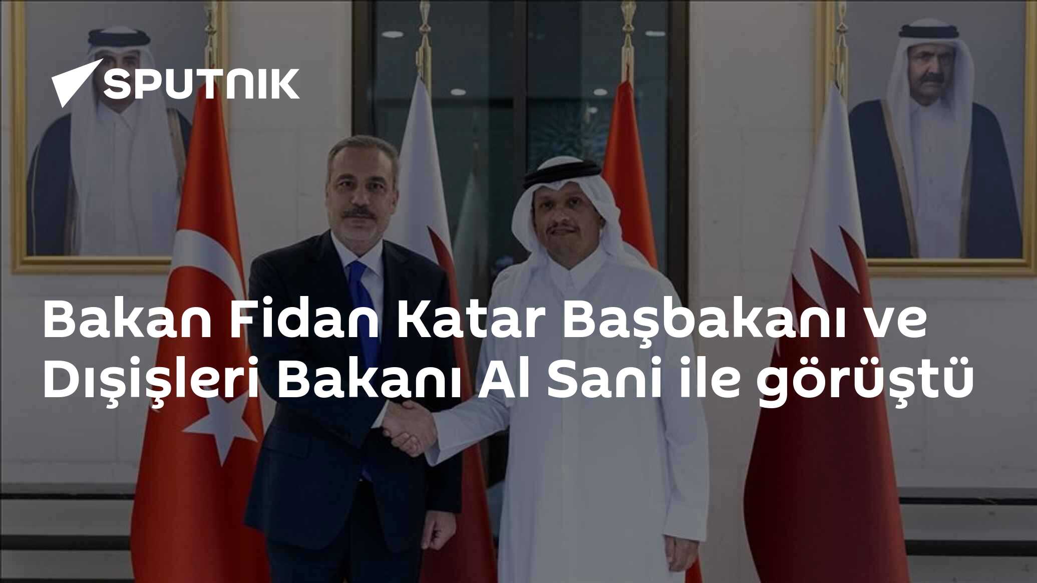 Bakan Fidan Katar Başbakanı ve Dışişleri Bakanı Al Sani ile görüştü