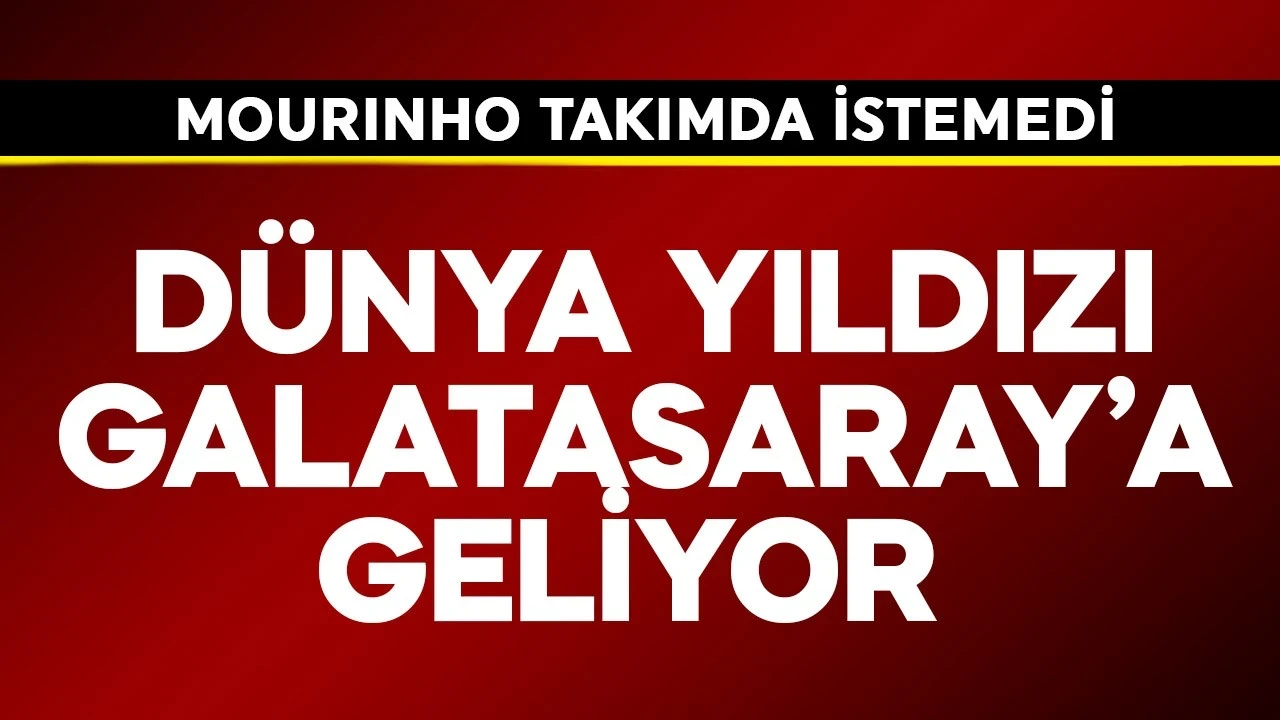 Real Madrid'in başına geçen Mourinho kadroda istemedi! Dünya yıldızı Galatasaray'a geliyor