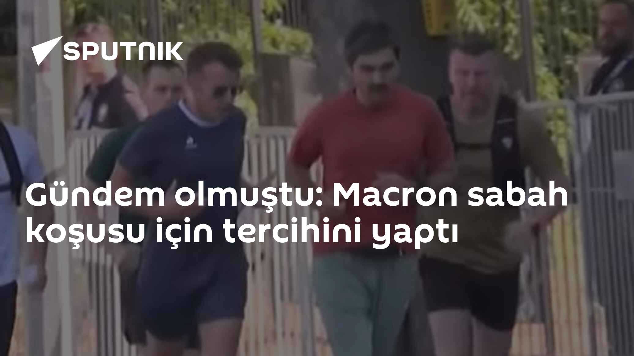 Gündem olmuştu: Macron sabah koşusu için tercihini yaptı