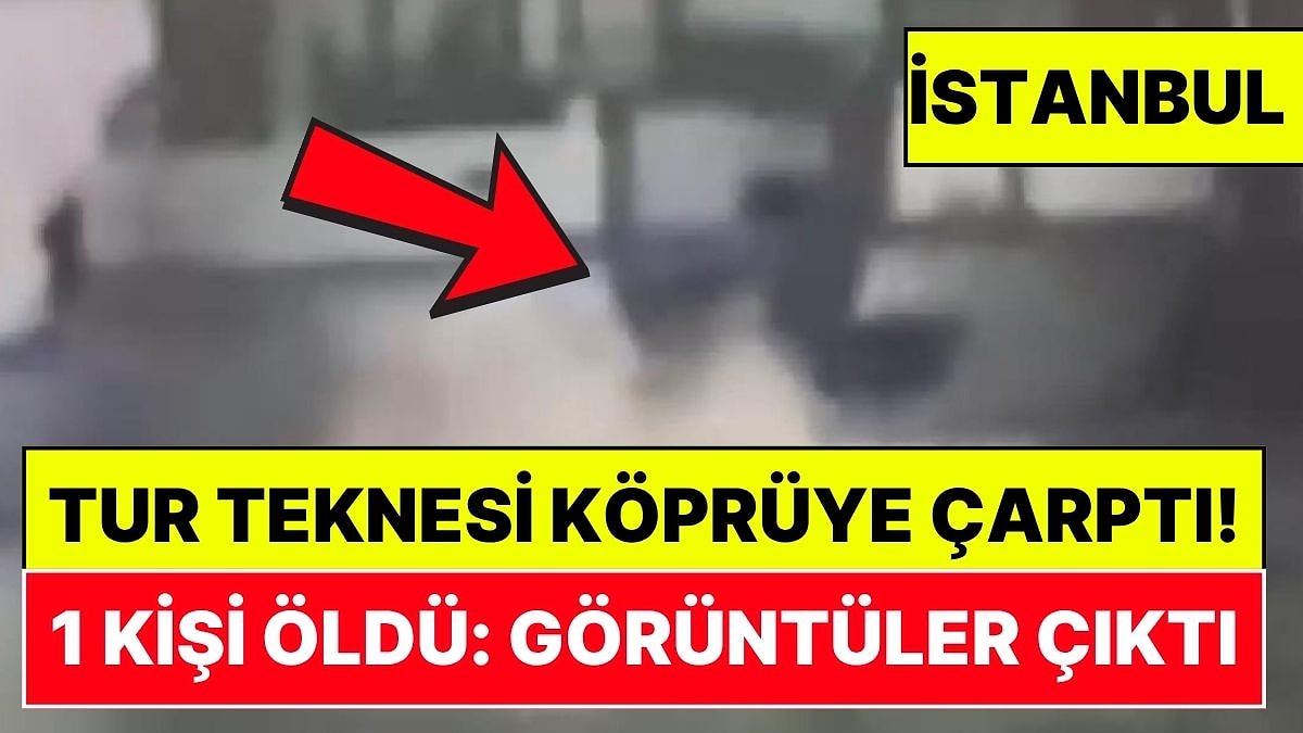 İstanbul'da Köprüye Çarpan Tur Teknesinden Denize Düşen Personel Hayatını Kaybetti: Görüntüler Ortaya Çıktı
