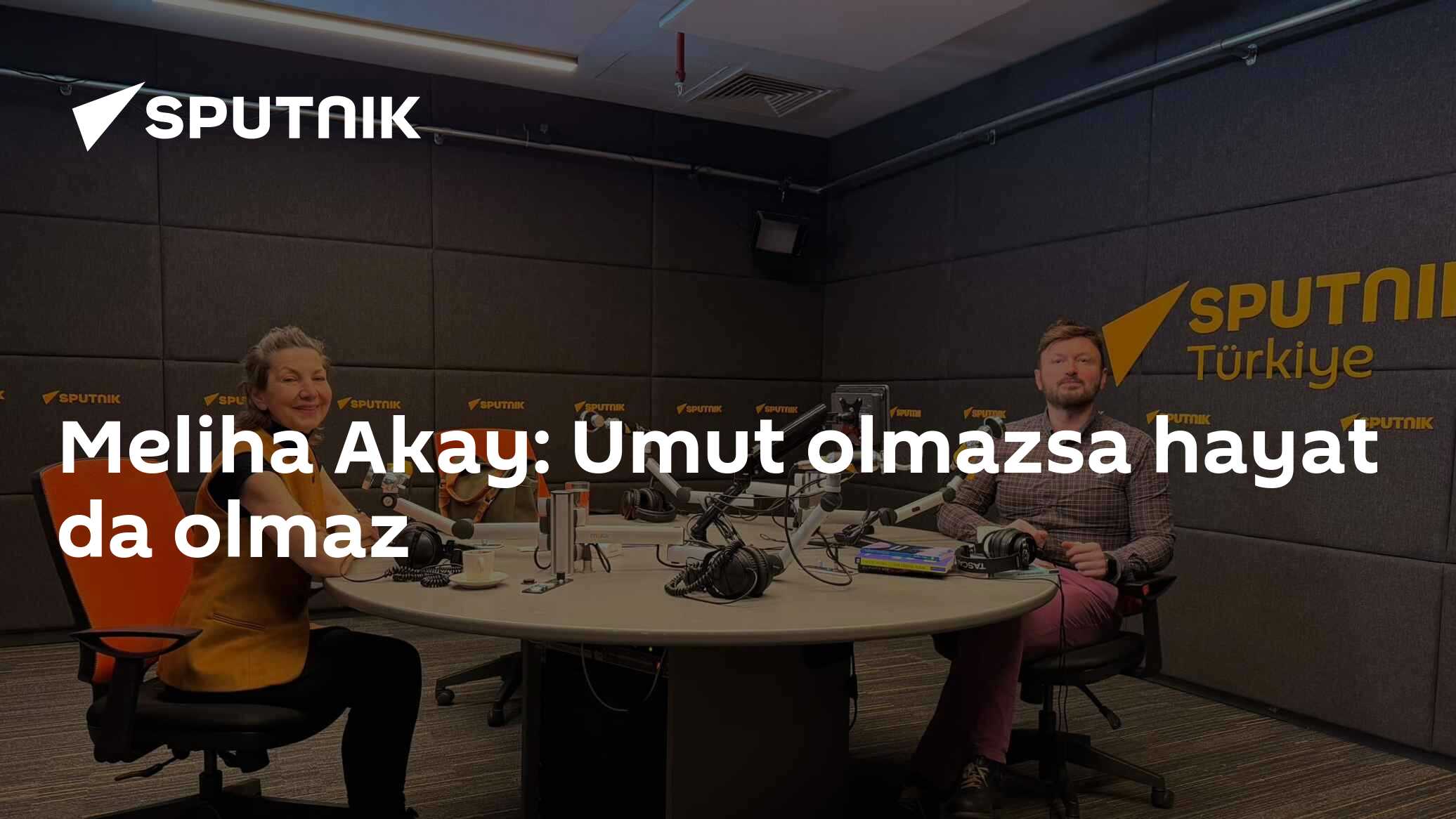 Meliha Akay: ‘Umut olmazsa hayat da olmaz’