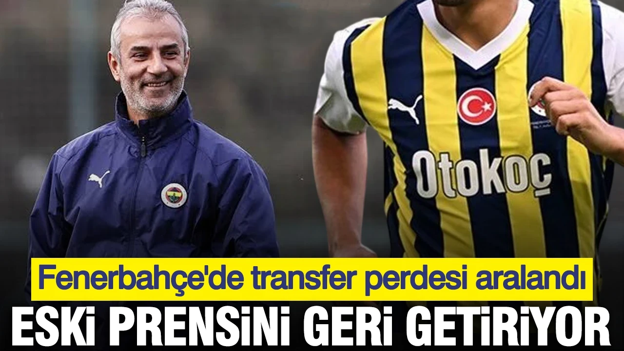 İsmail Kartal eski prensini geri getiriyor: Fenerbahçe'de transfer perdesi aralandı