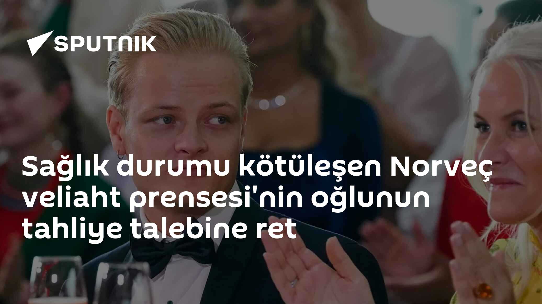 Sağlık durumu kötüleşen Norveç veliaht prensesi'nin oğlunun tahliye talebine ret