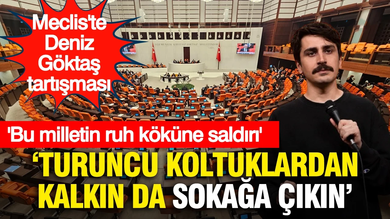 Meclis'te 'Deniz Göktaş' tartışması: AK Parti ile CHP arasında gerginlik yarattı