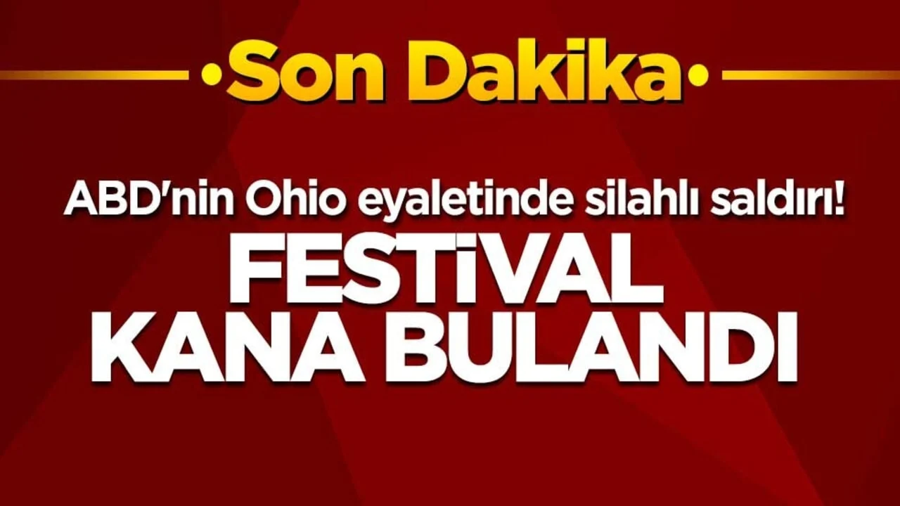 ABD'nin Ohio eyaletinde silahlı saldırı! Festival kana bulandı