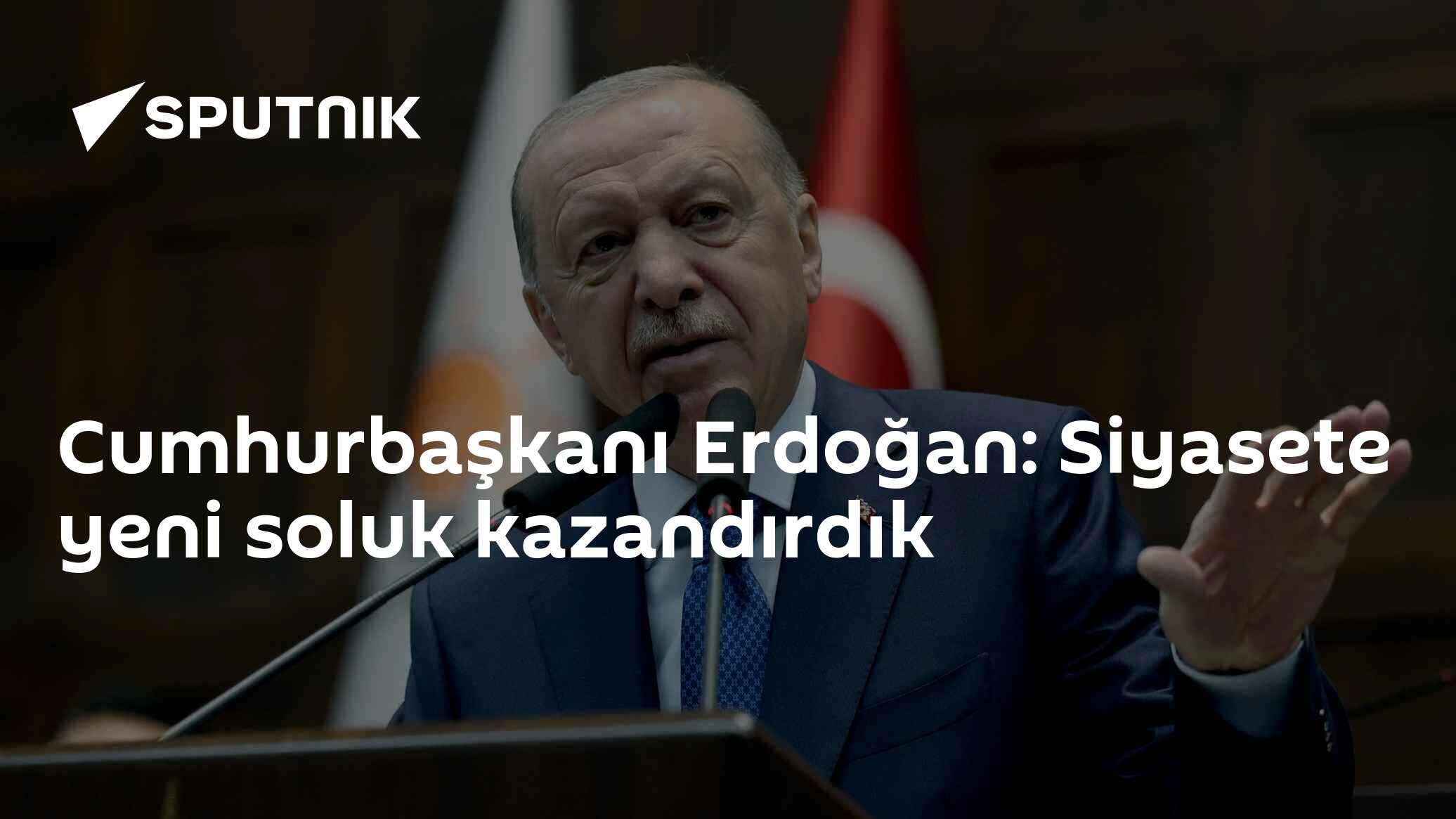Cumhurbaşkanı Erdoğan: Siyasete yeni soluk kazandırdık