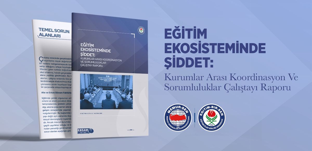 Eğitim-Bir-Sen'den Eğitimde Şiddetle Mücadele Raporu