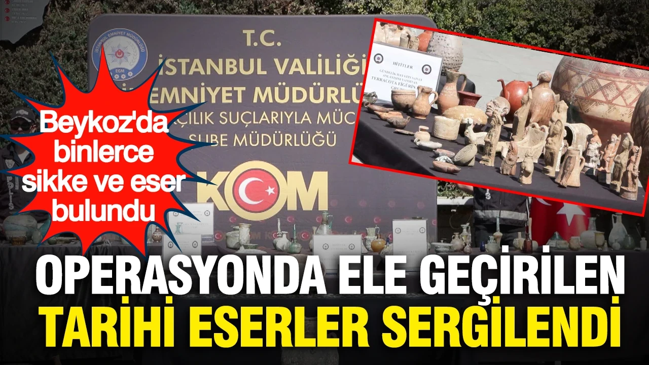 Operasyonda ele geçirilen tarihi eserler sergilendi: 10 bini aşkın eser İstanbul Emniyet Müdürlüğü'nde