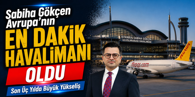 Sabiha Gökçen Avrupa'nın En Dakik Havalimanı Oldu