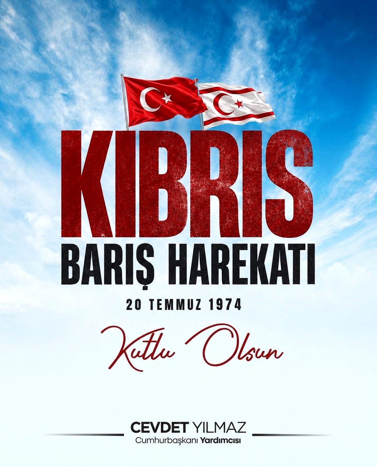 Cumhurbaşkanı Yardımcısı Yılmaz: "Kıbrıs Barış Harekatı'nın 52. yıl dönümü kutlu olsun"