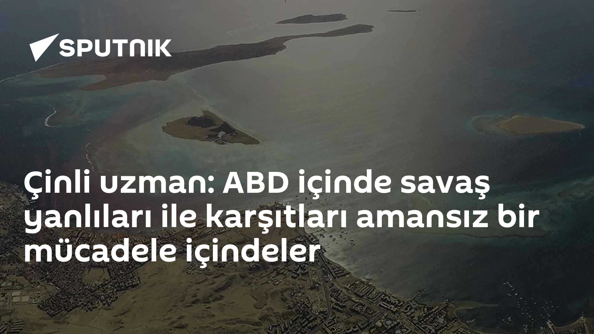 Çinli uzman: ABD içinde savaş yanlıları ile karşıtları amansız bir mücadele içindeler