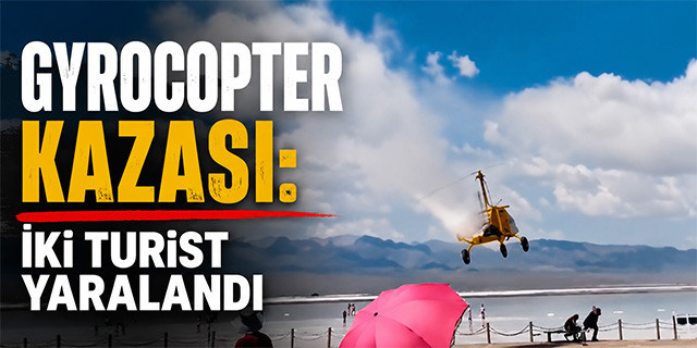 Gyrocopter Kazası: İki Turist Yaralandı
