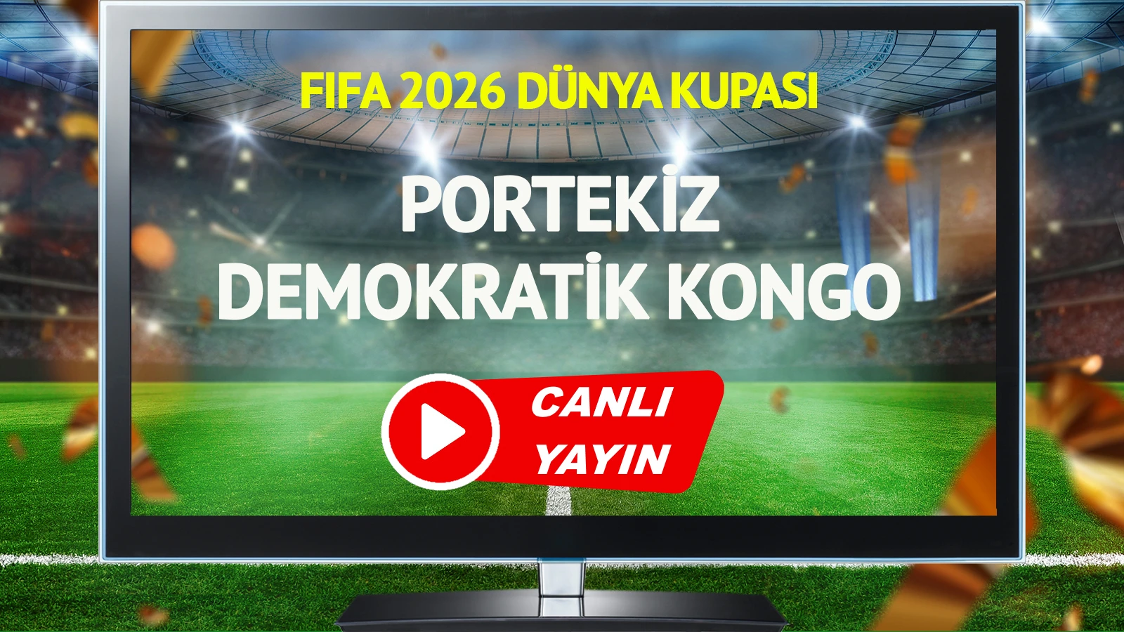 CANLI YAYIN | Portekiz Demokratik Kongo Maçı
