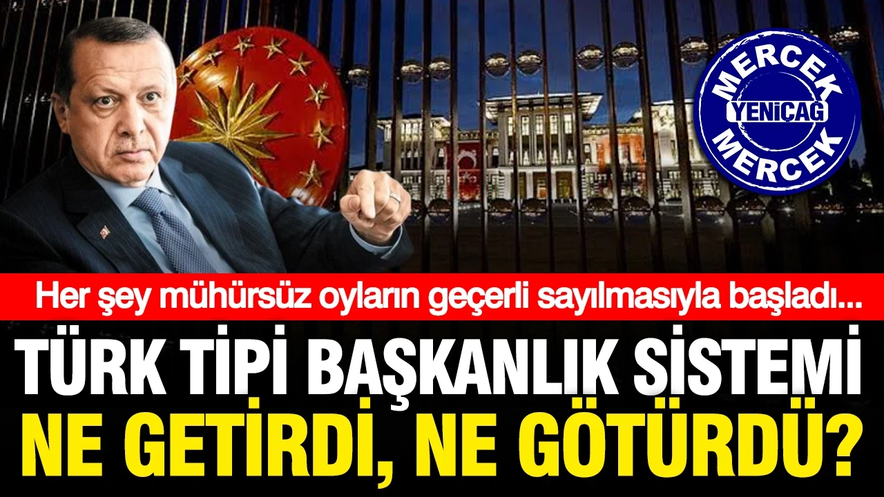 Her şey mühürsüz oylarla başladı: Türk tipi başkanlık sistemi Türkiye'ye ne getirdi, ne götürdü?