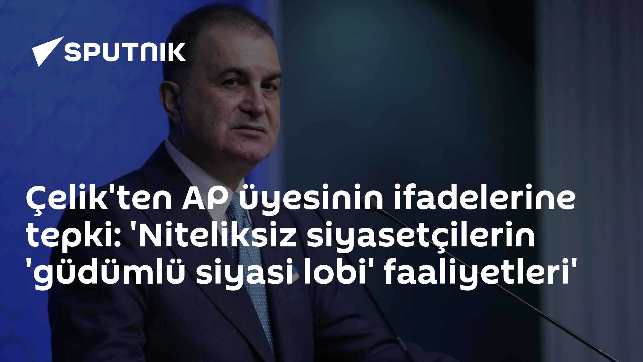 Çelik'ten AP üyesinin ifadelerine tepki: 'Niteliksiz siyasetçilerin 'güdümlü siyasi lobi' faaliyetleri'
